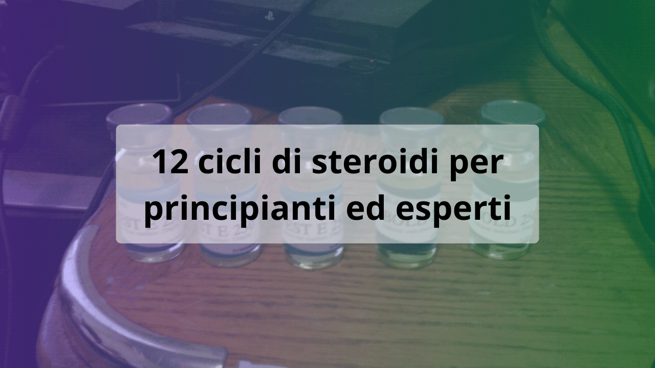 cicli di steroidi