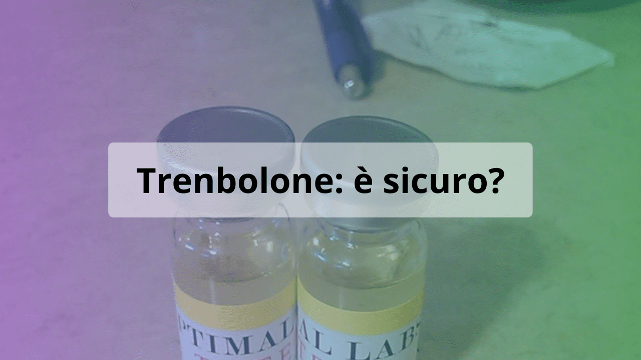 trenbolone rischi